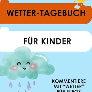 Puede incluir: Una ilustración azul y naranja de un diario del tiempo para niños. El título dice "Wetter-Tagebuch für Kinder". La imagen presenta un sol sonriente y una nube de dibujos animados con gotas de lluvia.