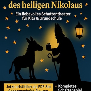 Puede incluir: Imagen promocional para una obra de teatro de sombras infantil. El título, "Der kleine Esel und das Wunder des heiligen Nikolaus", se muestra con estrellas. Siluetas de un burro, San Nicolás y una linterna.