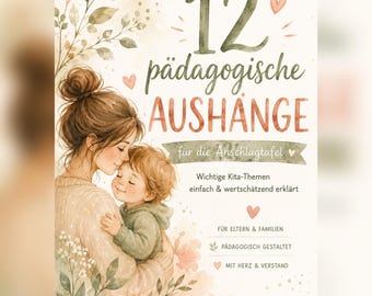 12 Pädagogische Aushänge Kita und Kindergarten | Elterninformation | Anschlagtafel & Infowand | A4 PDF Download