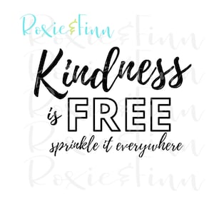 Kindness is FREE Sprinkle it Everywhere PNG Download, Kind, Sublimation Designs Downloads, PNG Sublimation Download, Instant Download Design