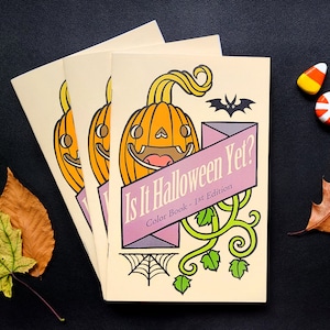 Is It Halloween Yet? A color book for adult by Grelin Machin