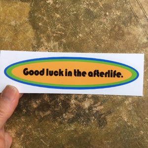 Lyric Sticker Noel Gallagher Oasis Good Luck in the Afterlife Rock and Roll Laptop