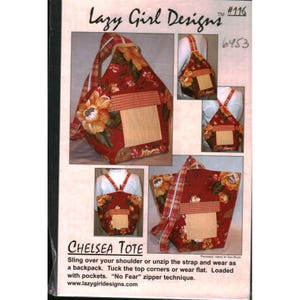 May include: A pattern for a Chelsea Tote bag by Lazy Girl Designs. The bag features a red floral print with a tan pocket and a red and white checkered accent. The tote can be worn as a backpack. The text says "No Fear" zipper technique.