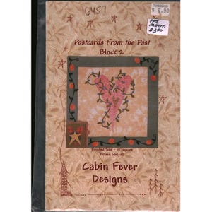 Cabin Fever Designs Postcards From the Past Block 2 Quilt Pattern 600-02 14 Inch