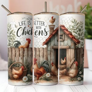 Funny Chicken Tumbler Wrap PNG, 20 oz Skinny Tumbler Sublimation, Life Is Better With Chickens Wrap, Farm Animal Digital Download