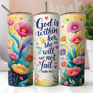 Floral Christian Tumbler Wrap: Inspirational Faith Design (PNG Digital Download)