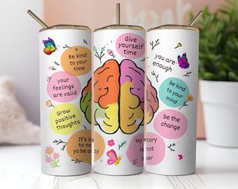 Mental Health Tumbler Wrap: Inspirational Quotes PNG (Digital Download)