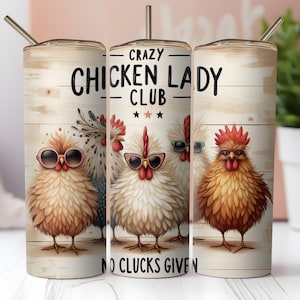 Crazy Chicken Lady Tumbler Wrap, Funny Farm Chicken Sublimation, 20oz Skinny Tumbler Png, Chicken Lover Gift, Digital Download