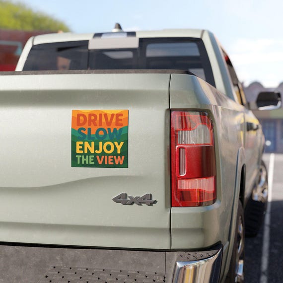 Nature Car Magnet: "Drive Slow Enjoy the View" Vinyl Road Trip Decor