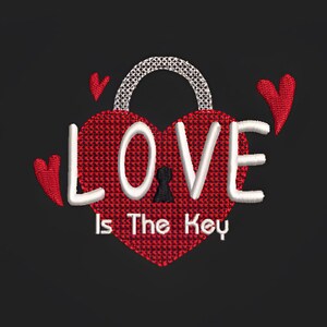 Love Is The Key Valentines Embroidery Design Valentines Machine Embroidery File Valentine&#39;s Day Embroidery Design Love Happy Valentines Day