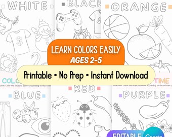 May include: A printable coloring activity sheet set titled COLORING TIME, featuring outlines of objects categorized by color names including WHITE, BLACK, ORANGE, BLUE, RED, and PURPLE. The text LEARN COLORS EASILY AGES 2-5 is centered.