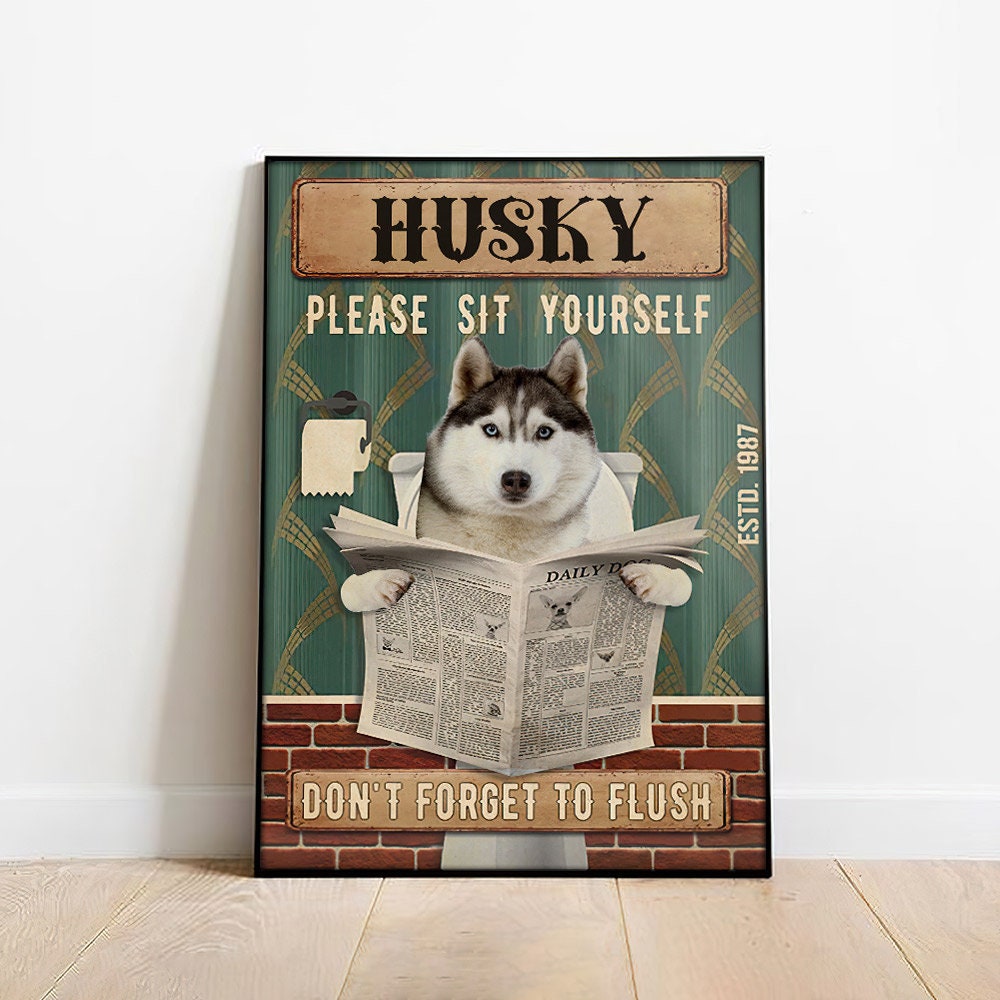 Husky Please Sit Yourself Don't Forget to Bathroom - Etsy