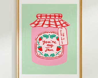 Strawberry Jam Art Print, Love Quote, Kitchen Decor