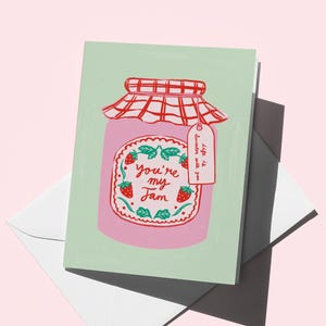 Cute Strawberry Jam Jar Illustration | You Are My Jam Card | Pun Greeting Card for Love or Friendship | Food Pun Stationery