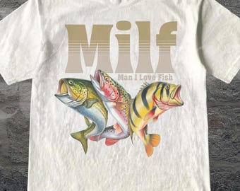 Vintage 90s Man I Love Fish T-Shirt, Meme Fish Shirt, Unisex T-Shirt, Offensive Unisex Tee, Inappropriate Funny Gag Gift, Gen Z Meme Shirt