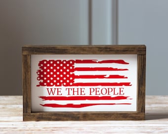 American Flag "We The People" Rustic Wood Sign