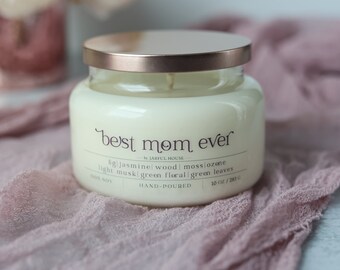 Best Mom Ever Soy Candle, Mothers Day Gift, Scented Candle Fig Jasmine Musk, Gift for Mom -10 oz