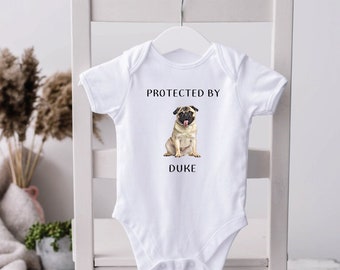 Pug Bodysuit, Pug, Pug Lovers, Dog Shirt for Kids, New Baby Gift, Baby Boy, Gift for New Baby, Dog Lovers, Proteced By
