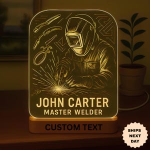 Welder Custom Night Light | Personalized Gift for Welders, Welding graduation, Welder Retirement, Metalworkers, Blacksmiths