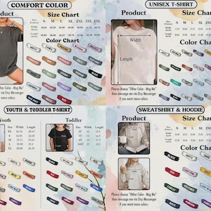 May include: A multi-panel informational graphic displaying size and color charts for Comfort Color t-shirts, unisex t-shirts, youth and toddler t-shirts, and sweatshirts and hoodies. Each section includes product photos, measurement tables in inches, and color swatches.