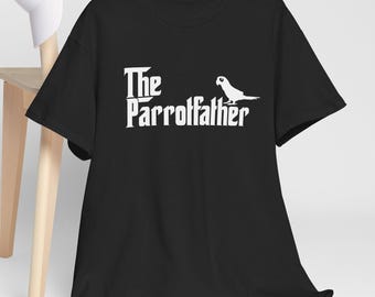 Funny Parrot Shirt The Parrotfather Parrot Dad Gift T-Shirt