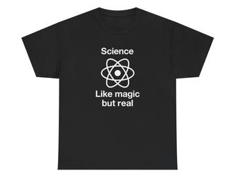 Science Like Magic - Geek Science - Regular Unisex Crewneck T-Shirt
