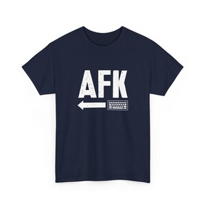 AFK Away From Keyboard - Nerd Shirt - Computer Shirt - Regular Unisex Crewneck T-Shirt