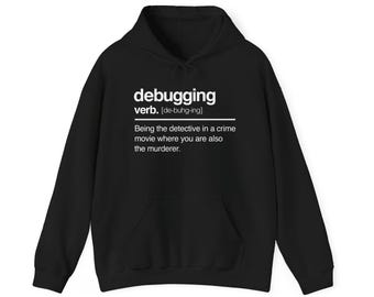 Bluza z kapturem "Debugging Verb" - Nerd - Bluza z kapturem "It" - Bluza z kapturem unisex