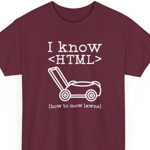 Ik ken HTML - Hoe je gazons maait - Normaal unisex T-shirt met ronde hals