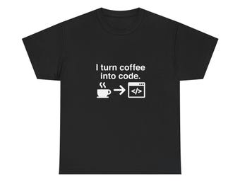 I Turn Coffee In Code - Coder Shirt - Normales Unisex T-Shirt mit Rundhalsausschnitt