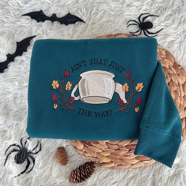 Pottsfield Harvest Festival Embroidered T-Shirt, Over The Garden Wall Embroidery Sweater, Halloween Hoodie, Ain't That Just The Way Shirt