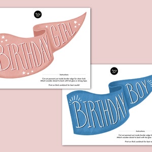 May include: Printable birthday banner template with instructions. The banner is a pink and blue scroll with the words "Birthday Girl" and "Birthday Boy" in white.