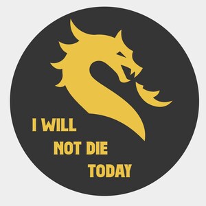 I Will Not Die Today Coaster - Single