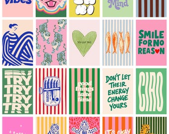 May include: A collection of colorful art prints with various designs and text. The prints feature phrases like "No Bad Vibes," "Smile for No Reason," and "It's Okay to Hold Space." Other designs include a tiger, a cheetah, and a sardine can.