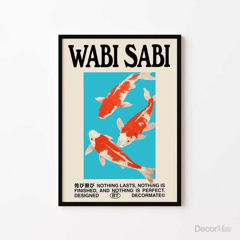 May include: A framed art print featuring three koi fish in shades of red and white against a turquoise background. The print includes the words "WABI SABI" in bold black letters at the top, with additional text below.
