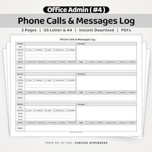 May include: A white printable phone calls and messages log template featuring three identical sections with fields for reason, date, priority, name, phone, email, action, message, type, and notes. The header reads Office Admin (#4) Phone Calls & Messages Log.