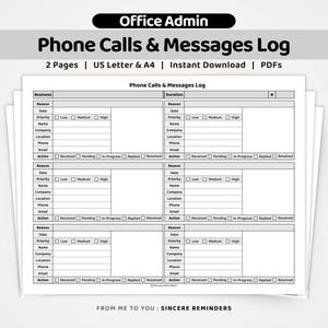 May include: A black and white printable Office Admin Phone Calls & Messages Log template. The document features sections for business details, duration, reason, date, priority levels, contact information, and action status checkboxes for tracking.