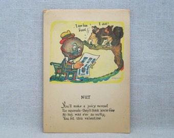 Humorous Vinegar Valentines Day Card 1930s Nut Nutty Guy, Mean Holiday Greeting Penny Dreadful Antique Print
