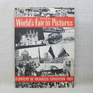 Chicago 1934 Worlds Fair Souvenir Pictorial Book, Vintage Antique Ephemera Birthday Gift