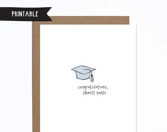 PRINTABLE Funny Graduation  card - DIGITAL DOWNLOAD - Card for Grad - Print at home card - Graduation Smarty Pants card