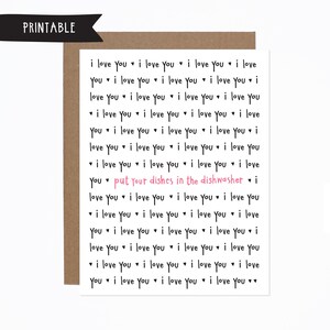 Ich liebe dich Karte - DIGITAL DOWNLOAD - Put Your Dishes In The Dishwasher - Print at home Karte - Drucken Sie Ihren eigenen Valentinstag