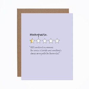 Menopause Review Card - Perimenopause Encouragement - Funny Half Star Review - Getting older card - Friendship - Empathy
