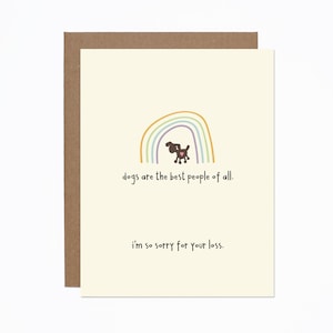 Carte de sympathie pour le décès d'un animal de compagnie - Décès d'un chien - Les chiens sont les meilleures personnes - Perte - Deuil - Carte de décès d'animal de compagnie - Carte de condoléances pour animal de compagnie