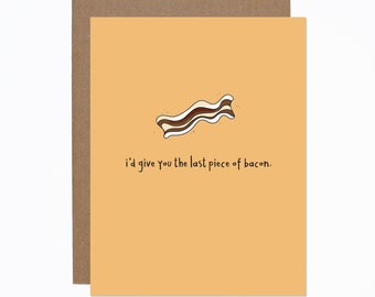 Funny Valentine's Day Card - Bacon card - Funny Anniversary card - Boyfriend card - Funny Valentine's Day card - Couple Card