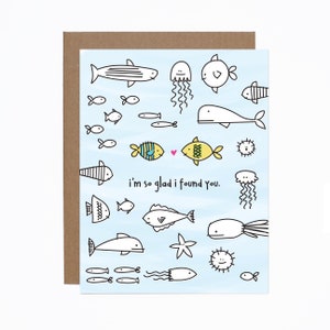 Carte Je t'aime - Carte d'anniversaire - Carte de Saint-Valentin - So Glad I Found You - Tous les poissons de la mer