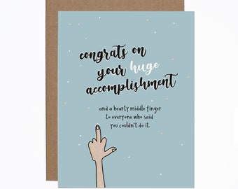 Funny Congrats Card - Middle Finger - You Did It - Perseverance - Proud of You