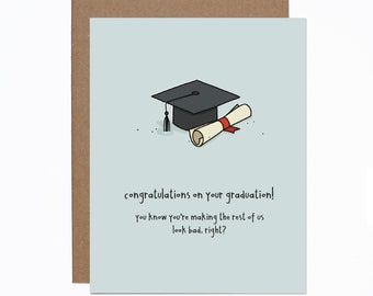 Funny Graduation Card - College Graduation - High School Graduation - Grad Diploma - Congratulations Grad - University