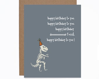 Happy Birthday Fossil Card - Funny Birthday card - Dinosaur Birthday - Getting Old Birthday card