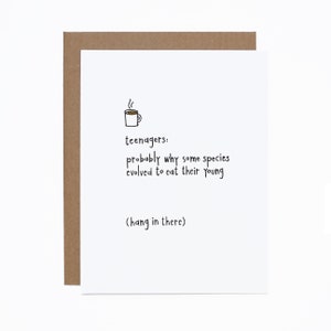 Carte parentale pour adolescents - Ados - Carte Hang In There - Carte Être parent - Carte Empathy