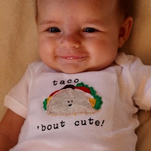 Baby &quot;Taco Bout Cute&quot; fun taco Onesie® bodysuit for baby, unique baby one piece, baby shower gift, New Dad, Father&#39;s Day, punny baby gift